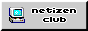 Netizen Club